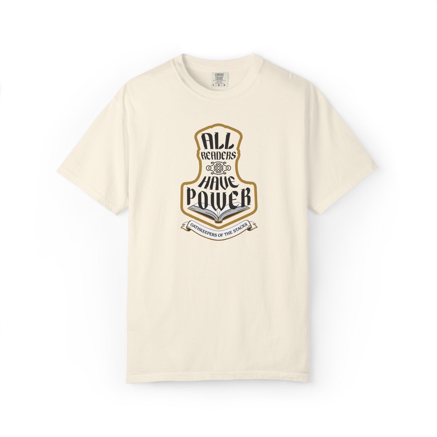 Ivory-colored fantasy reader t-shirt with All Readers Have Power hammer crest on the front.