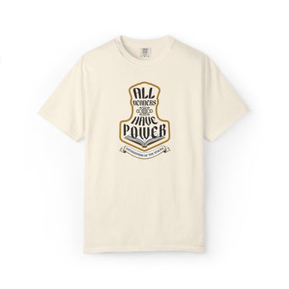 Ivory-colored fantasy reader t-shirt with All Readers Have Power hammer crest on the front.