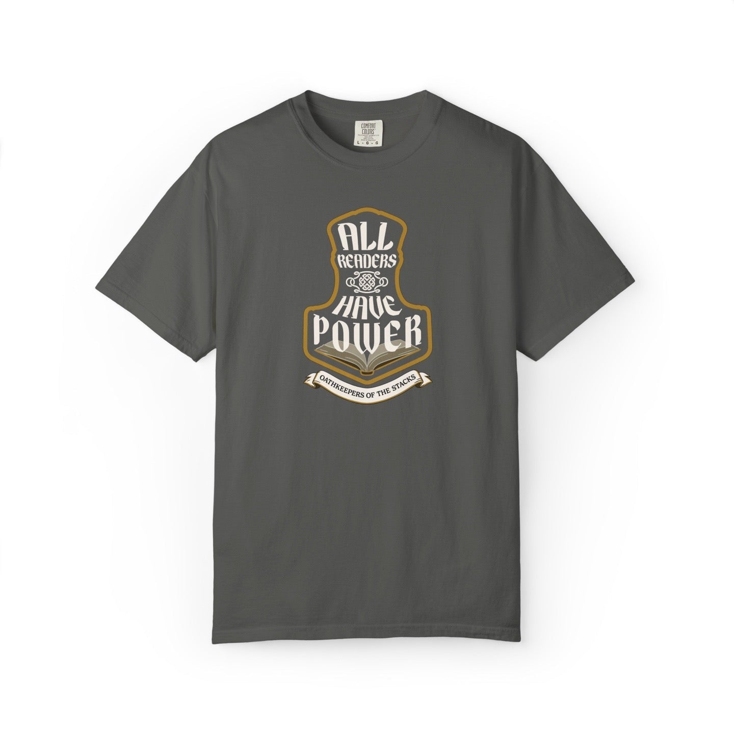 Pepper-colored fantasy reader t-shirt with All Readers Have Power hammer crest on the front.