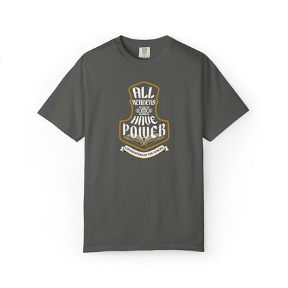 Pepper-colored fantasy reader t-shirt with All Readers Have Power hammer crest on the front.