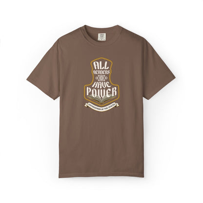 Espresso-colored fantasy reader t-shirt with All Readers Have Power hammer crest on the front.